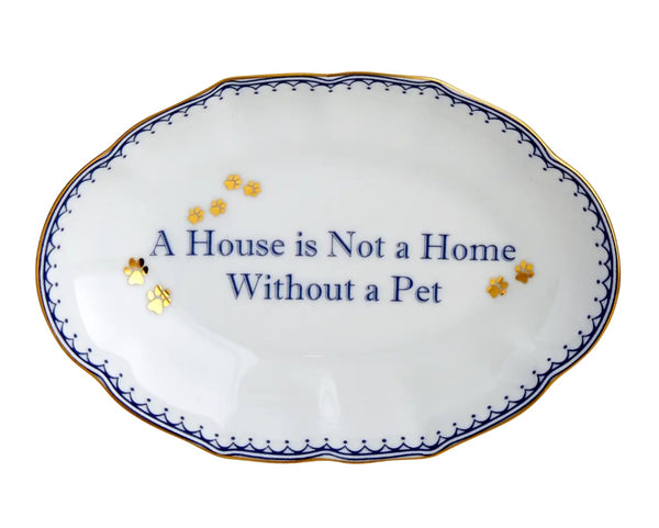A House is Not a Home Without a Pet Ring Tray