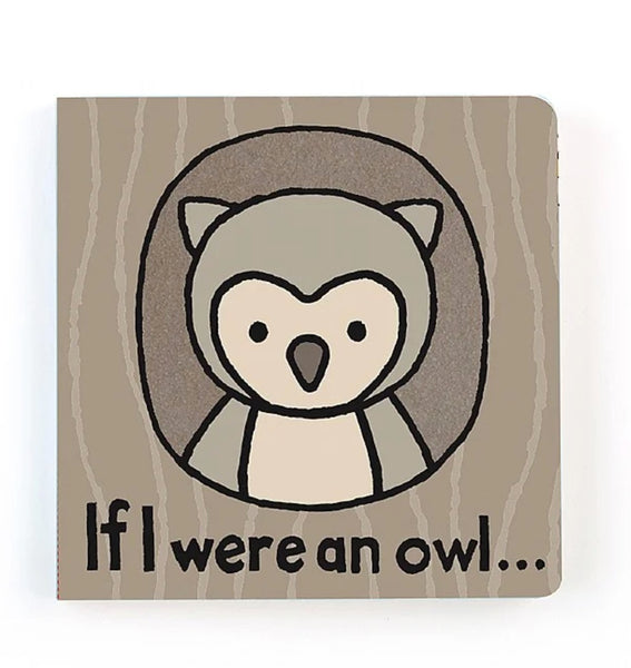 If I Were An Owl | Board Book
