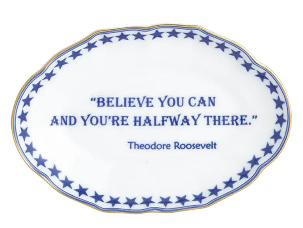 Believe You Can And Your Halfway There Ring Tray