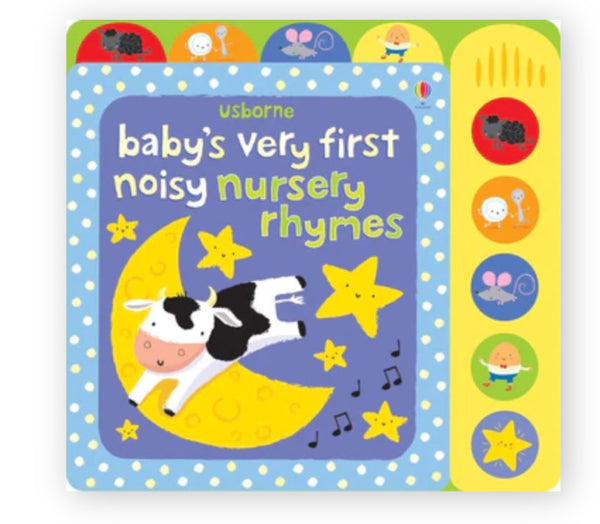 Baby's Very First Noisy Nursery Rhymes