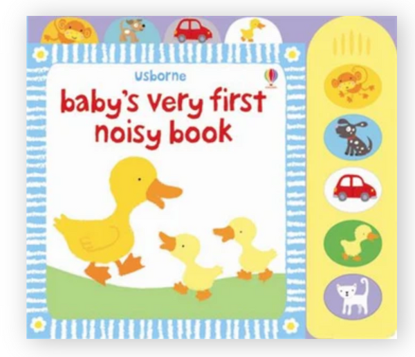 Baby's Very First Noisy Book