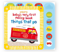 Baby's Very First Noisy Book Things That Go