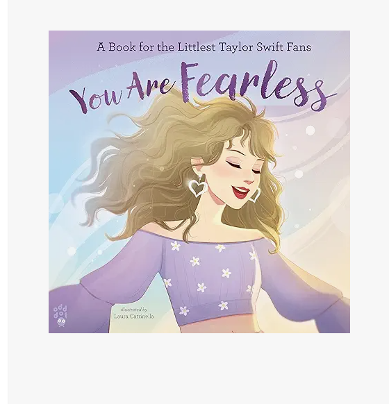 You Are Fearless | A Book For The Littlest Taylor Swift Fans