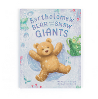 Bartholomew Bear and the Snow Giants Book