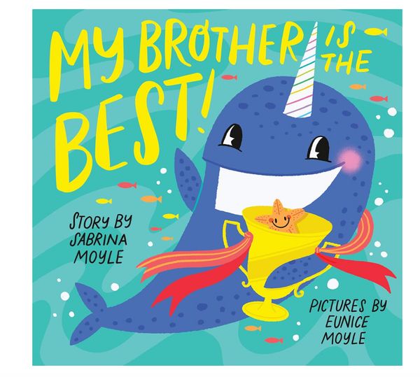 My Brother is the Best